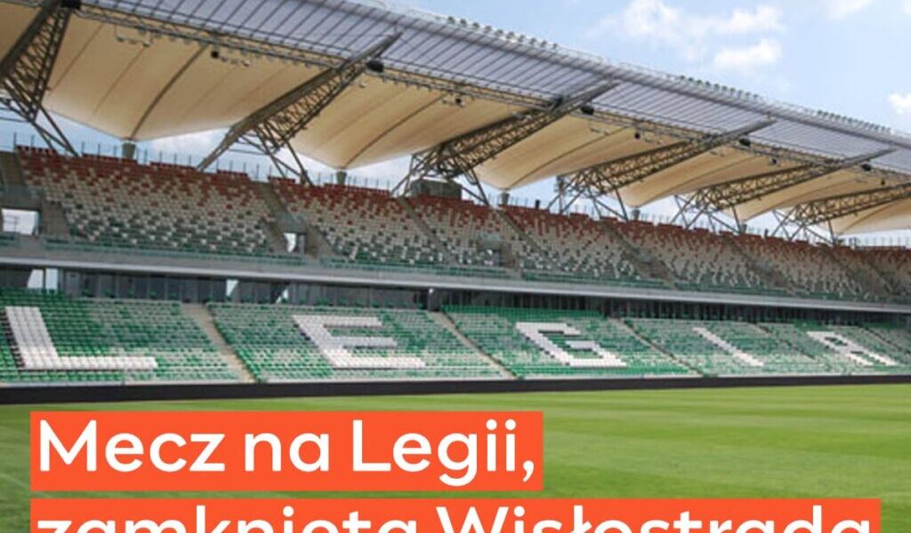 Legia Warsaw vs. Radomiak Match and Armed Forces Day Preparations Bring Heavy Traffic Disruptions legia warsaw vs radomiak match and armed forces day preparations bring heavy traffic disruptions 20854